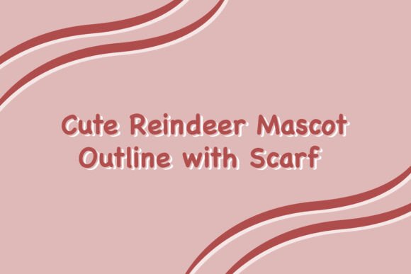 Cute Reindeer Mascot: Holiday Graphics & Illustrations